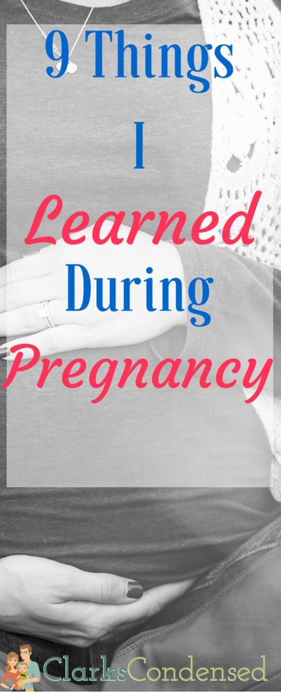 9 Things I learned During Pregnancy / Pregnancy / Pregnancy Thoughts / Pregnancy Tips