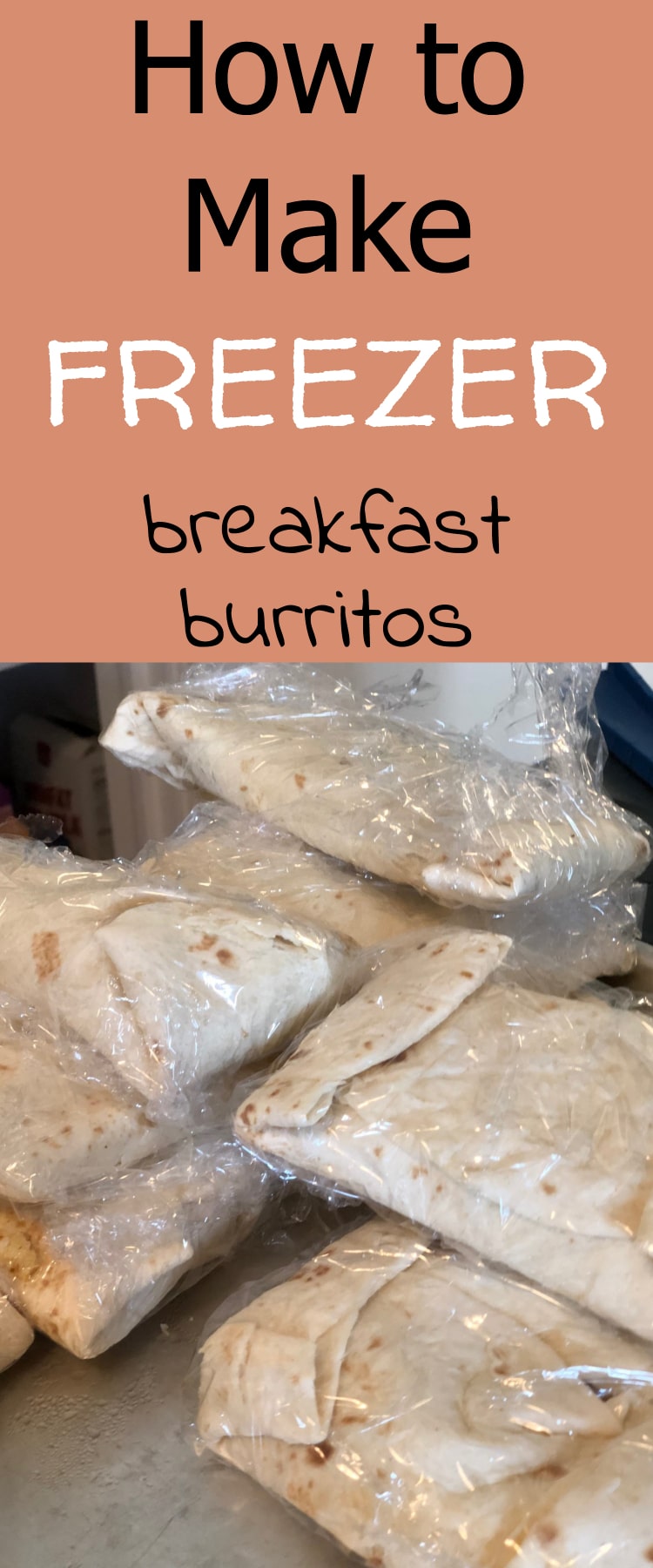 Freezer Breakfast Burritos