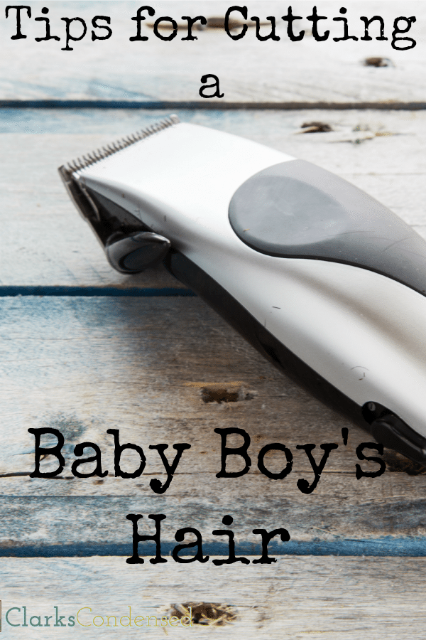 Tips for cutting a baby boy's hair