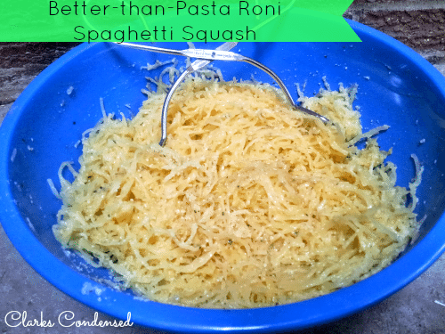 Better-than-Pasta Roni Spaghetti Squash