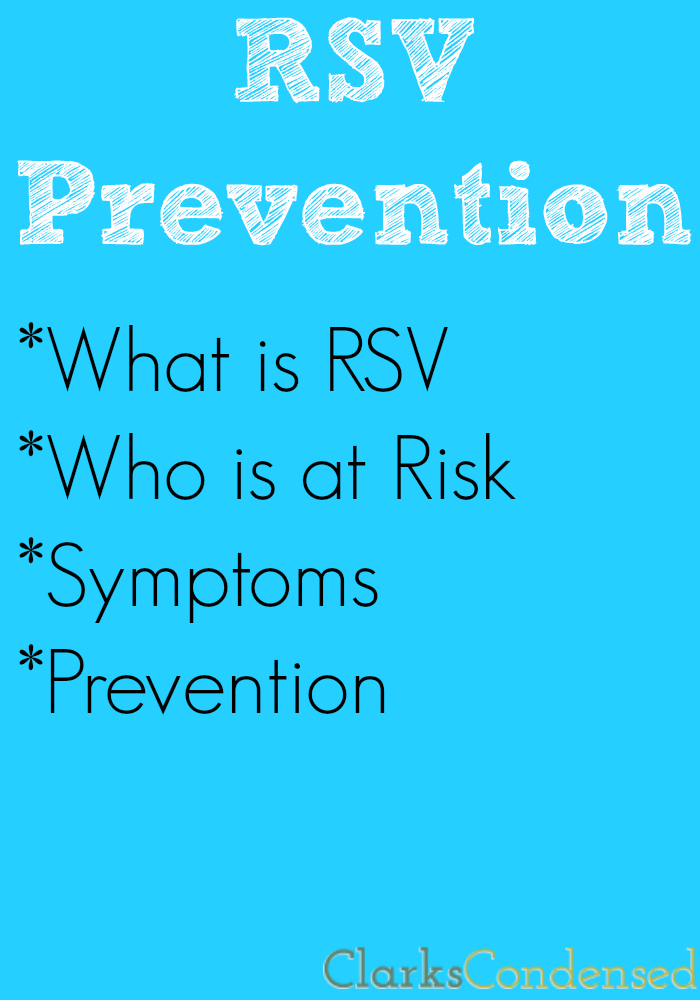 RSV Prevention -- what you need to know, symptoms of RSV, and more