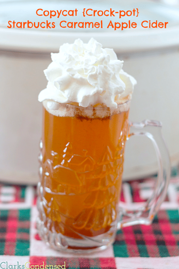 Copycat {Crock-pot} Starbucks Caramel Apple Cider by Clarks Condensed