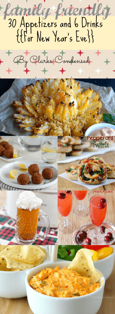 {{Family Friendly}} 30 Appetizers and 6 Drink ideas {{perfect for New Year's Eve!}}