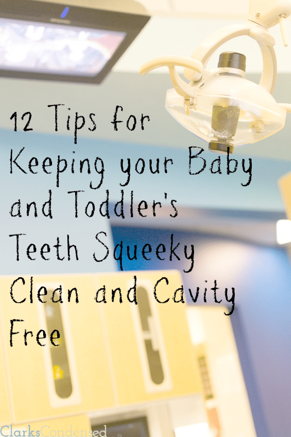 One of the best things you can do for your child is teach them good dental habits early on in life. Here are 12 tips for keeping your baby or toddler's teeth squeaky clean and cavity free!