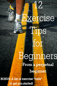 Exercise for Beginners: 12 Must-Know Tips to Get Moving