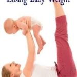 Permalink to: Realistic Tips for Losing Baby Weight