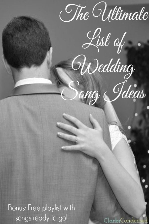 The BEST Wedding Songs + Free Playlist