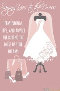 Say Yes to the Dress: Wedding Dress Shopping Tips