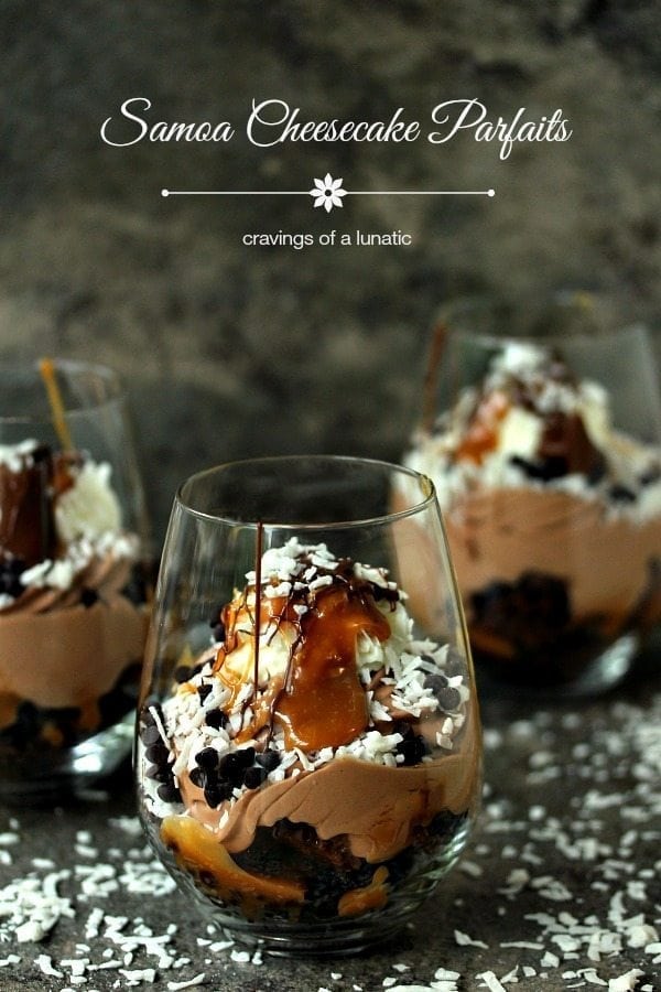 Samoa “No Bake” Cheesecake Parfaits