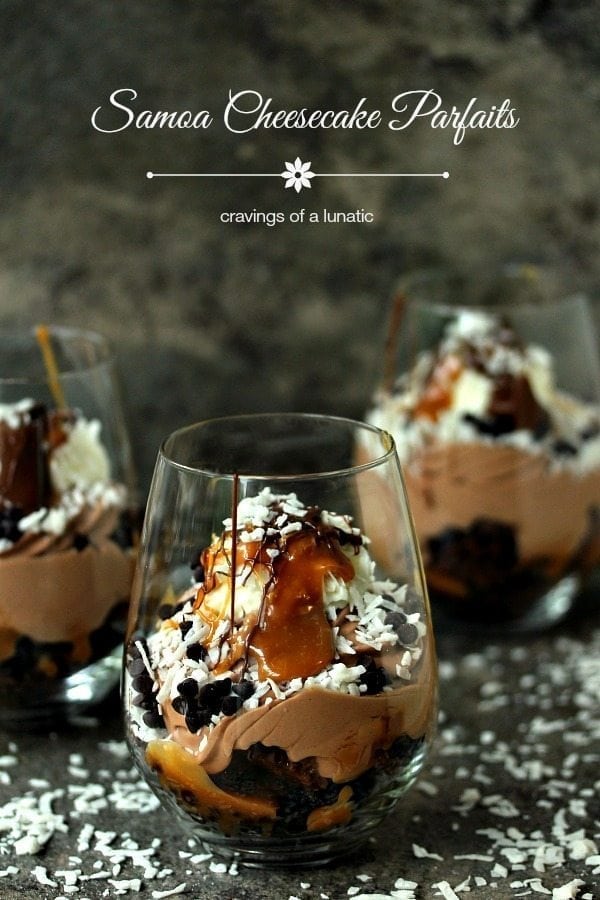 Samoa No Bake Cheesecake Parfaits 4