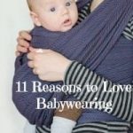 Permalink to: 11 Reasons to love Babywearing (And Giveaway!)