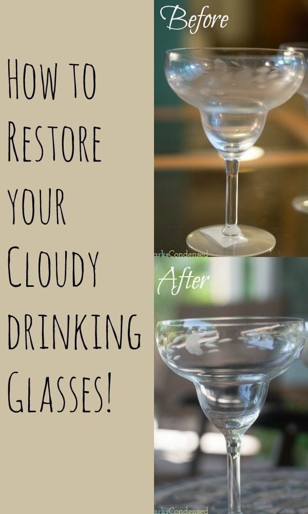 How to clean cloudy drinking glasses! 