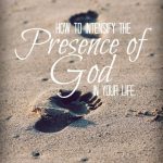 Permalink to: Intensifying the Presence of God in Your Life