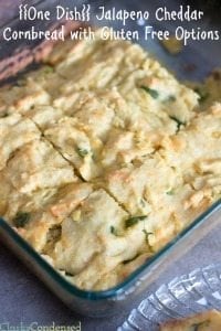 One Dish Jalapeno Cheddar Cornbread Recipe: Gluten Free Options & Giveaway