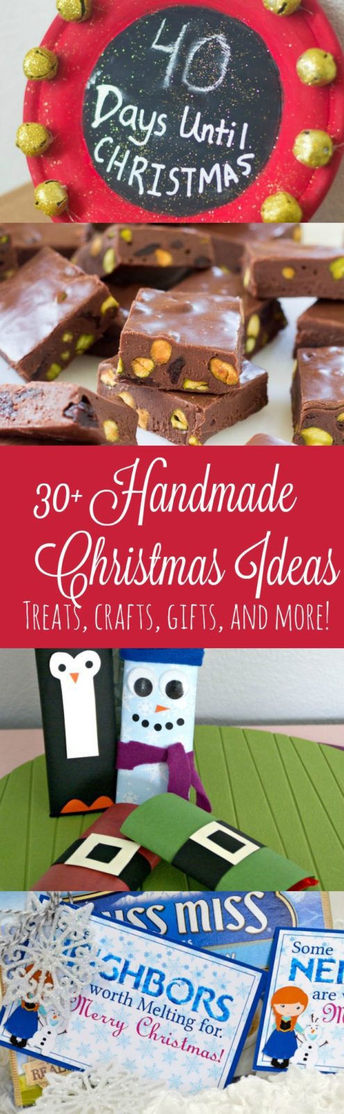 30+ Handmade Christmas Ideas - these are so fun and easy!