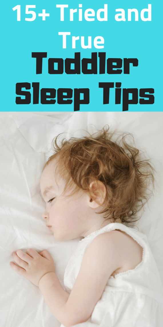 How to Get a Toddler to Sleep 15 Simple Ways