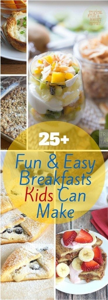 25+ Easy Breakfast Ideas for Kids to Make