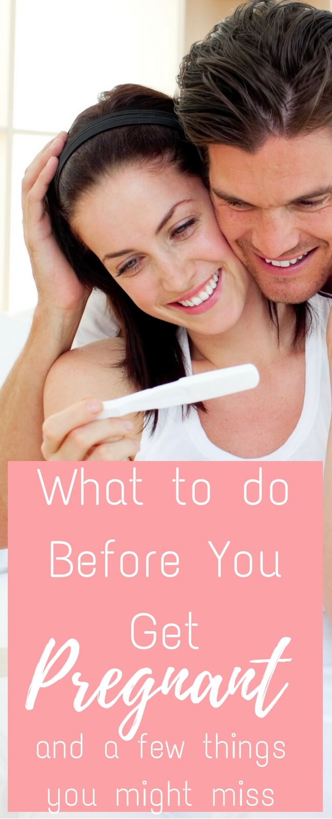 What to do Before You Get Pregnant - practical things and what you may miss!