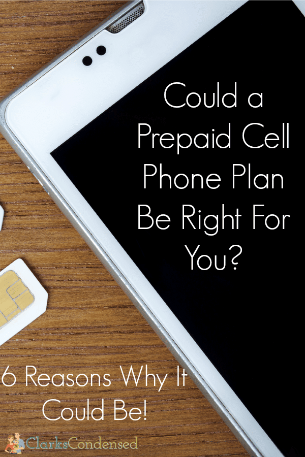 6 Reasons to Get a Prepaid Cell Phone Plan