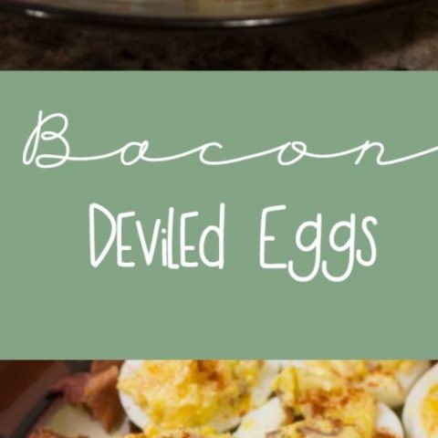 Bacon Deviled Eggs