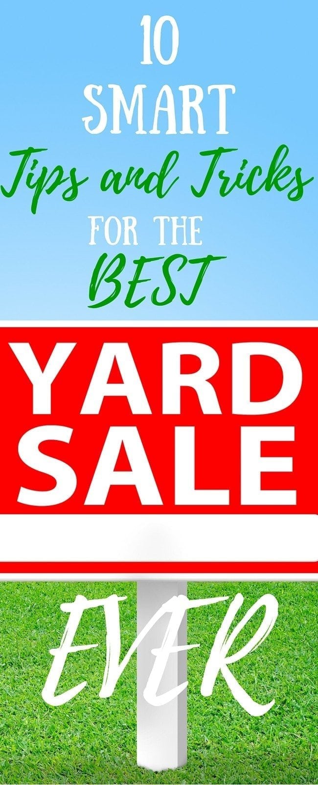 Make your yard sale this summer the BEST one ever with these 10 smart tips and tricks for the best yard sale ever. 