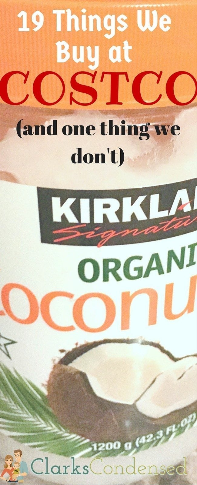 What are the best things to buy at Costco? Here are 19 things we LOVE to buy at Costco, and one thing we never buy. 