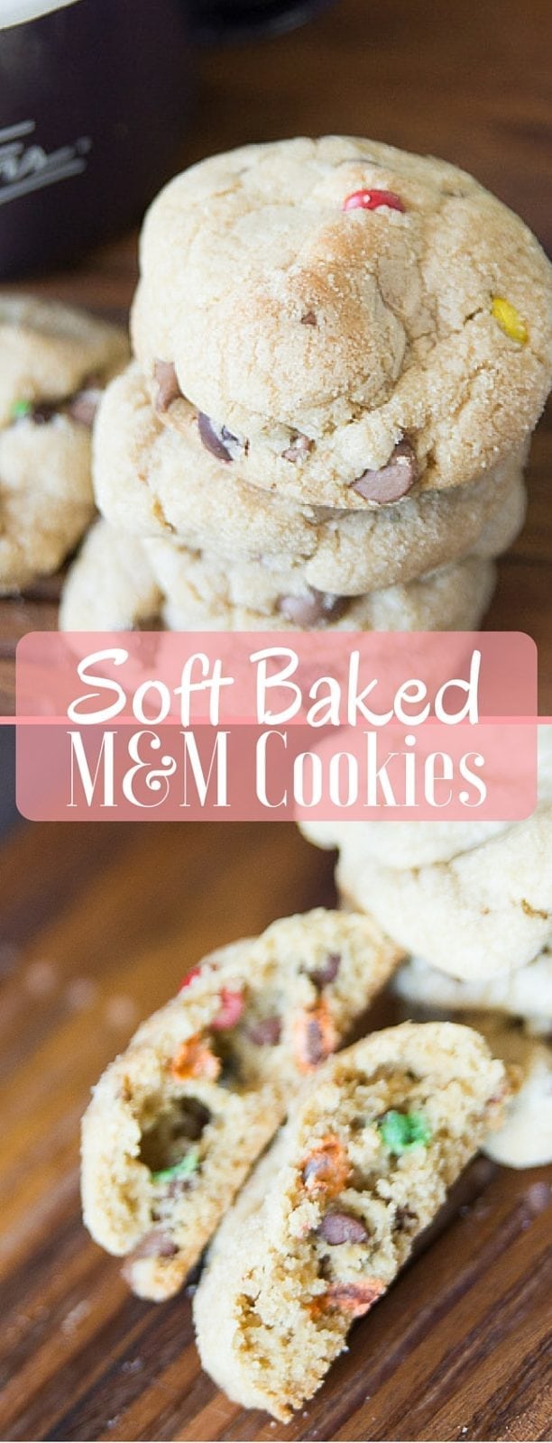 Soft Baked M&M Cookies Recipe