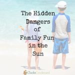 Permalink to: The Hidden Dangers of Family Fun in the Sun