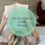 Permalink to: Why It's Important to Have "Me Time"
