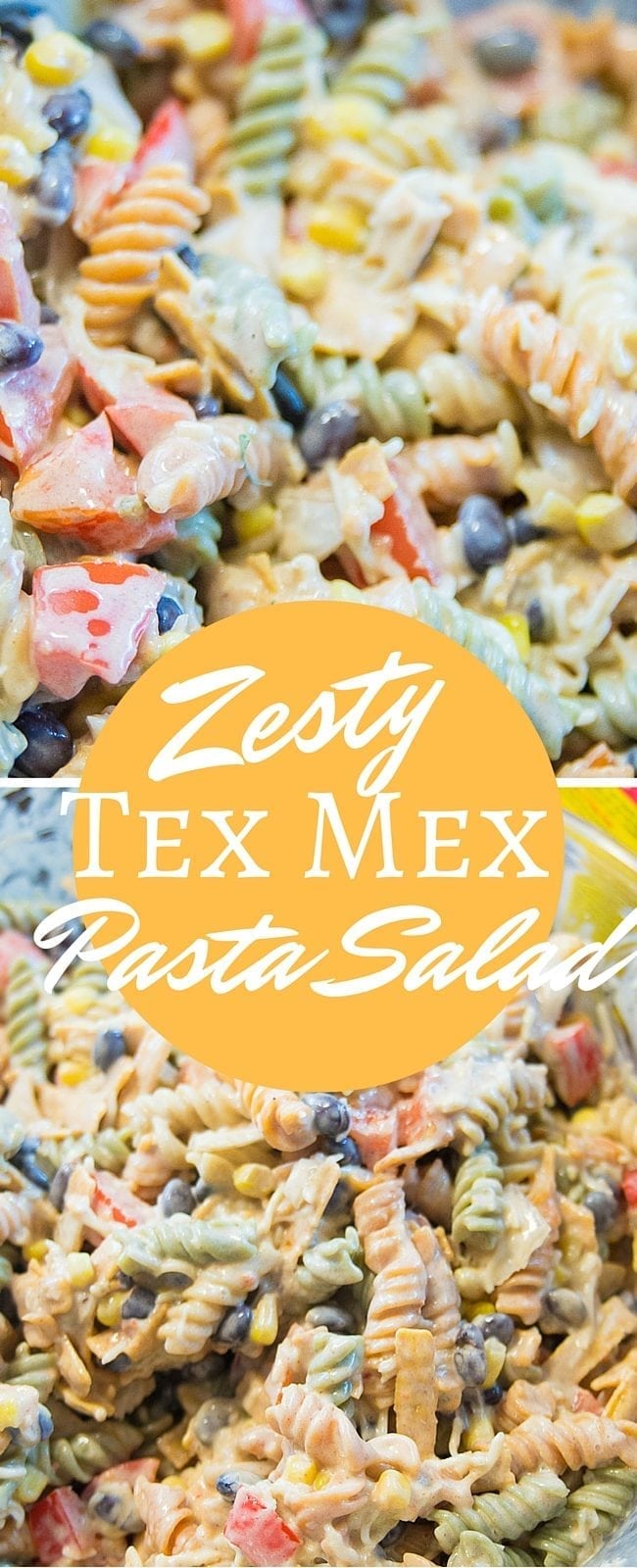 Tex Mex Chicken Pasta Salad / Easy Pasta Salad / Cold Pasta Salad / Pasta Salad Ideas / Ranch Pasta Salad / Creamy Pasta Salad
