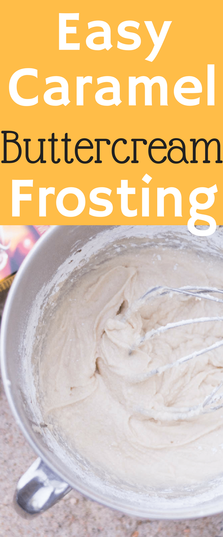 Easy Caramel Buttercream Frosting / Buttercream Frosting / Caramel Frosting