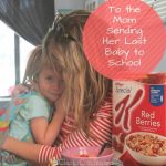 Permalink to: To the Mom Sending Her Last Baby to School: Tips to Nourish Your Soul Everyday