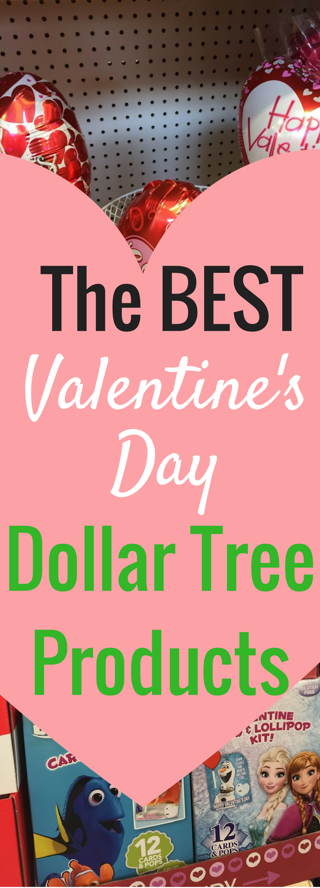 The Best Dollar Tree Valentine's Day Products / Valentine's Day / Inexpensive Valentine's Day / Dollar Tree Ideas