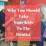 Permalink to: Why You Should Take Your Kids to the Dentist