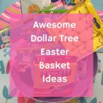 Permalink to: Awesome Dollar Tree Easter Basket Ideas