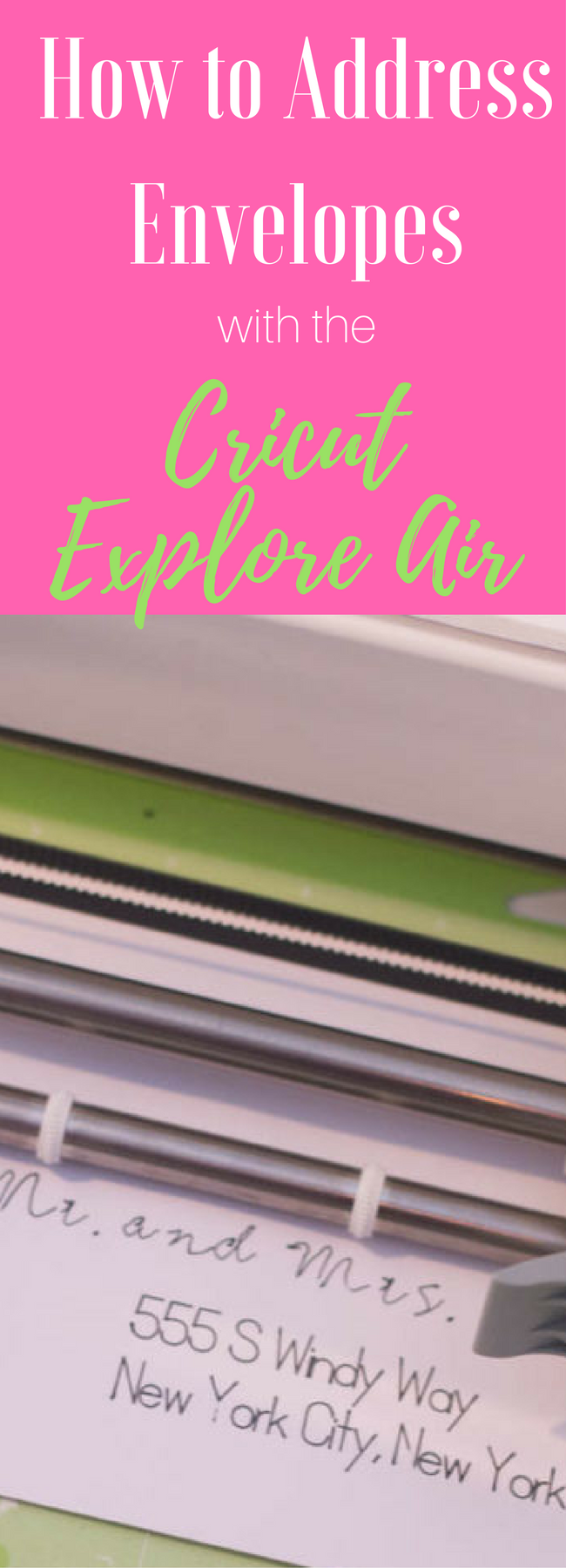 Cricut / Cricut Explore Air / Write with Cricut / Address Envelope with Cricut Explore / Wedding Announcements / Cricut Projects / Cricut Tutorials / Graduation Announcements