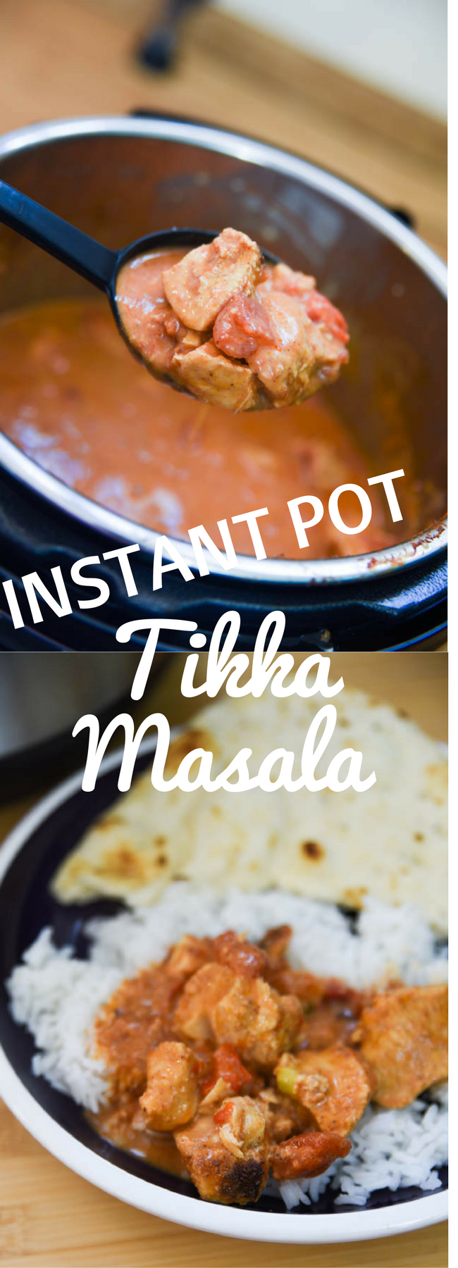 Instant Pot Tikka Masala / Instant Pot recipes / Easy Tikka Masala / Tikka Masala / Tikka Masala Recipe / Instant Pot Recipe / Instant Pot Chicken Recipe / Indian Food