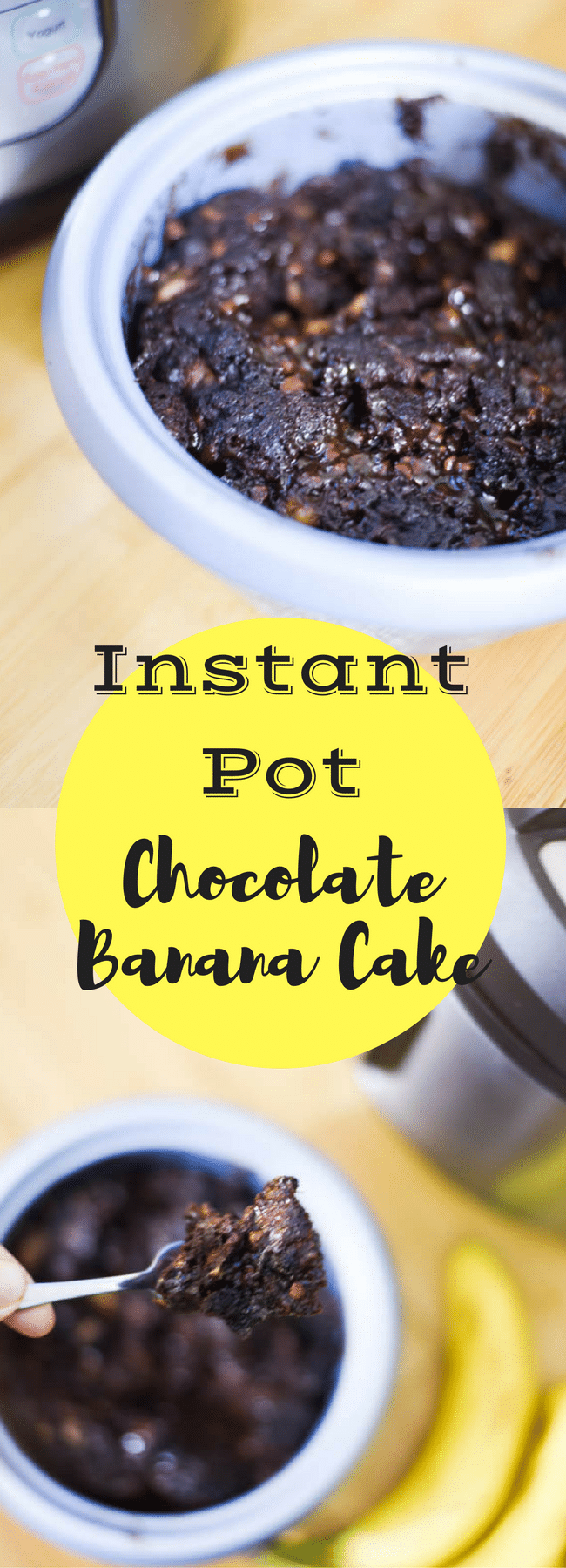 Instant Pot Chocolate Banana Cake / Instant Pot Recipes / Instant Pot Desserts / Instant Pot Quick Breads / Instant Pot Ideas