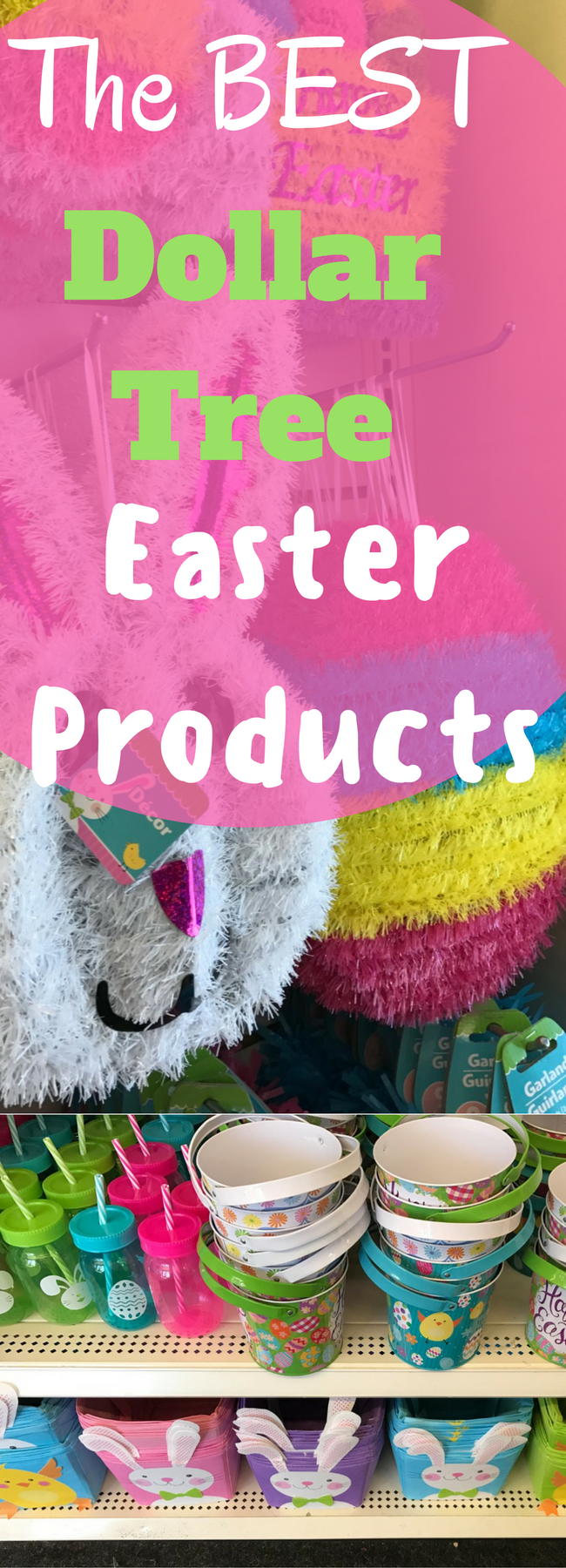 Dollar Tree Easter / Easter Dollar Tree / Easter Dollar Store / Easter Ideas / Frugal Easter Ideas / Easter 2017 / Easy Easter Ideas / Easter Ideas for Kids