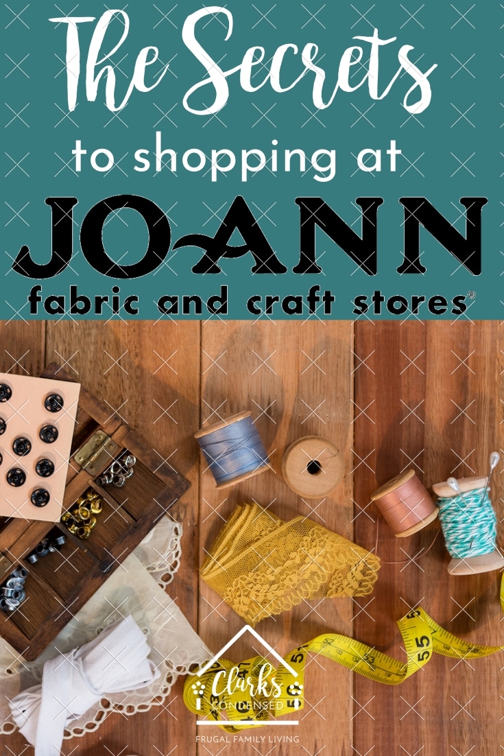 Top Secrets for Shopping at Joann Fabric Including the Best Coupons