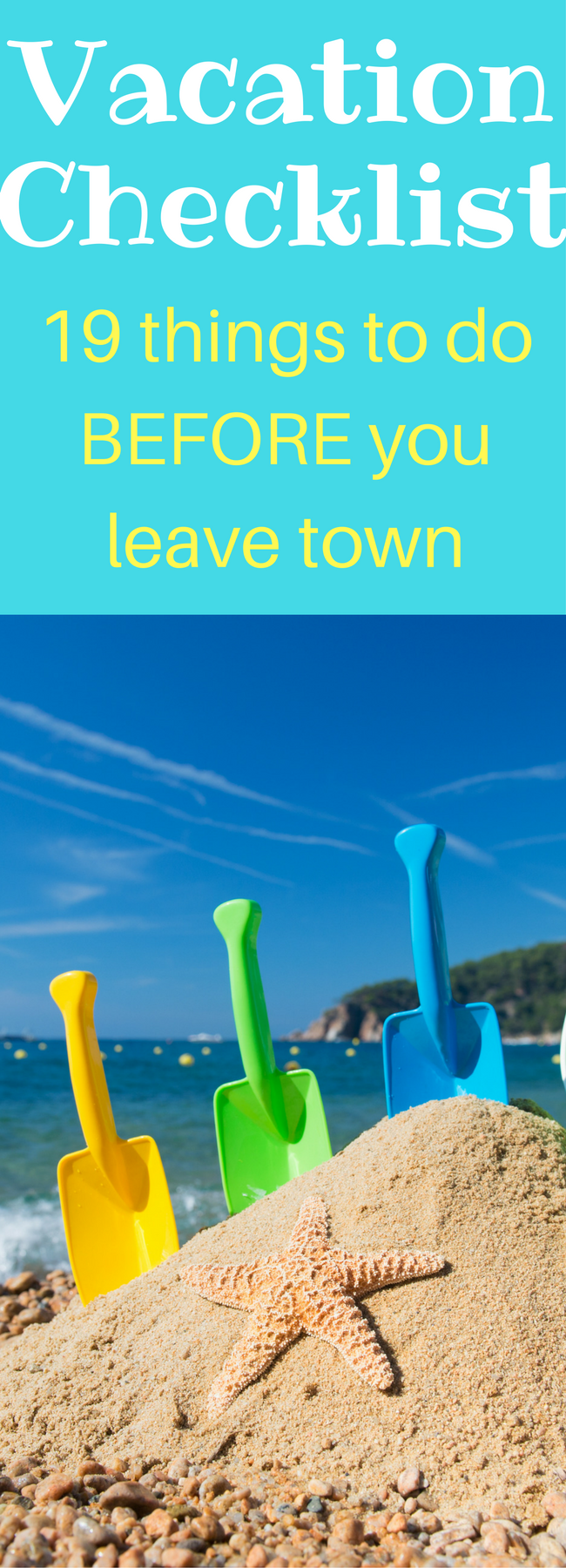 vacation checklist / vacation / vacation tips / home security / summer vacation / holidays / family / family trips / family vacations