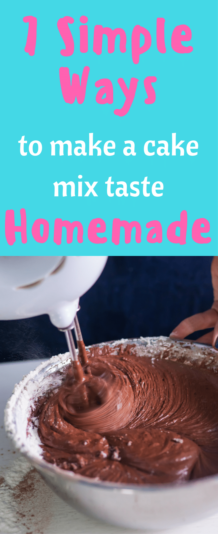 How to Make a Cake Mix Taste Homemade / Cake Mix / Homemade Cake / Kitchen Hacks / COoking Hacks / Baking 