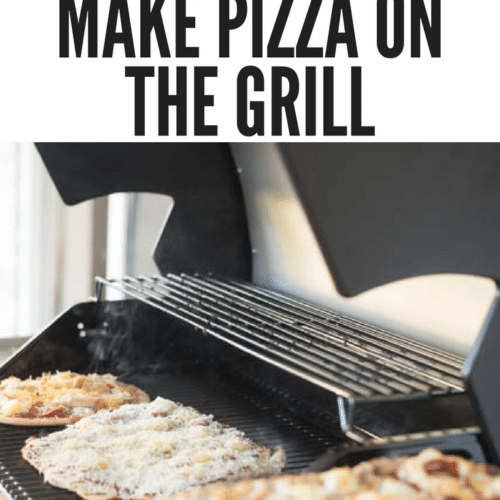 How to Make Pizza on the Grill The BEST Way!