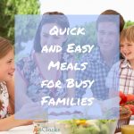 Permalink to: Quick and Easy Meals for Busy Families