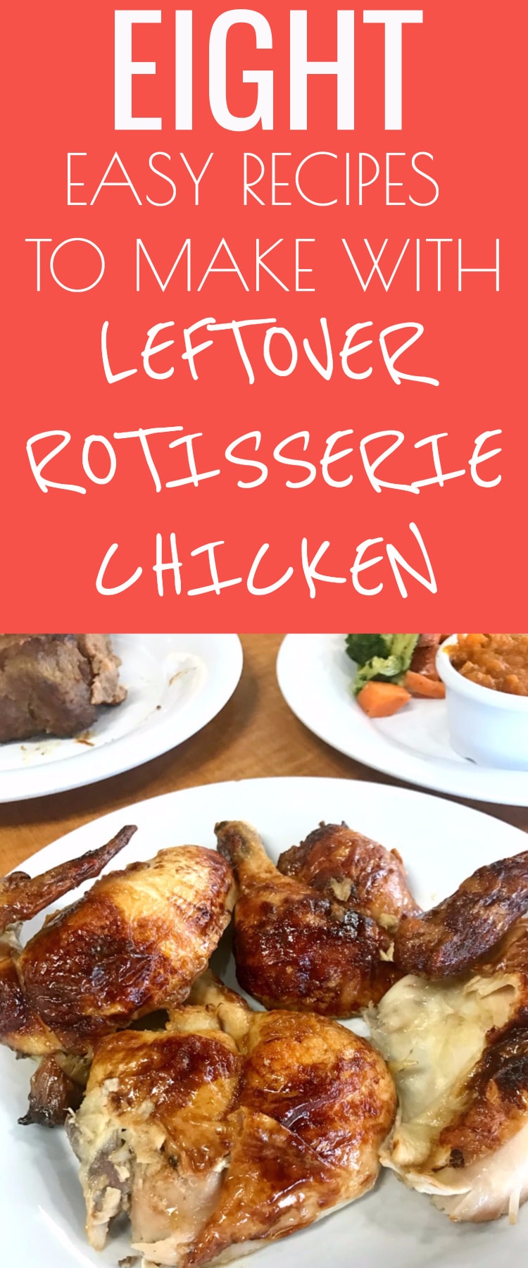 Leftover Rotisserie Chicken Recipes / Rotisserie Chicken / Leftover Rotisserie Chicken / #chicken #homemade #dinner #food #easyrecipes