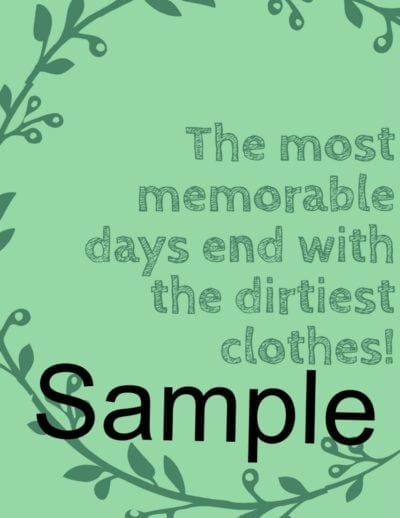 the most memorable days end with the dirtiest clothes