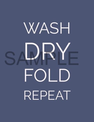 wash dry fold repeat