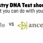 Permalink to: 23andMe vs AncestryDNA