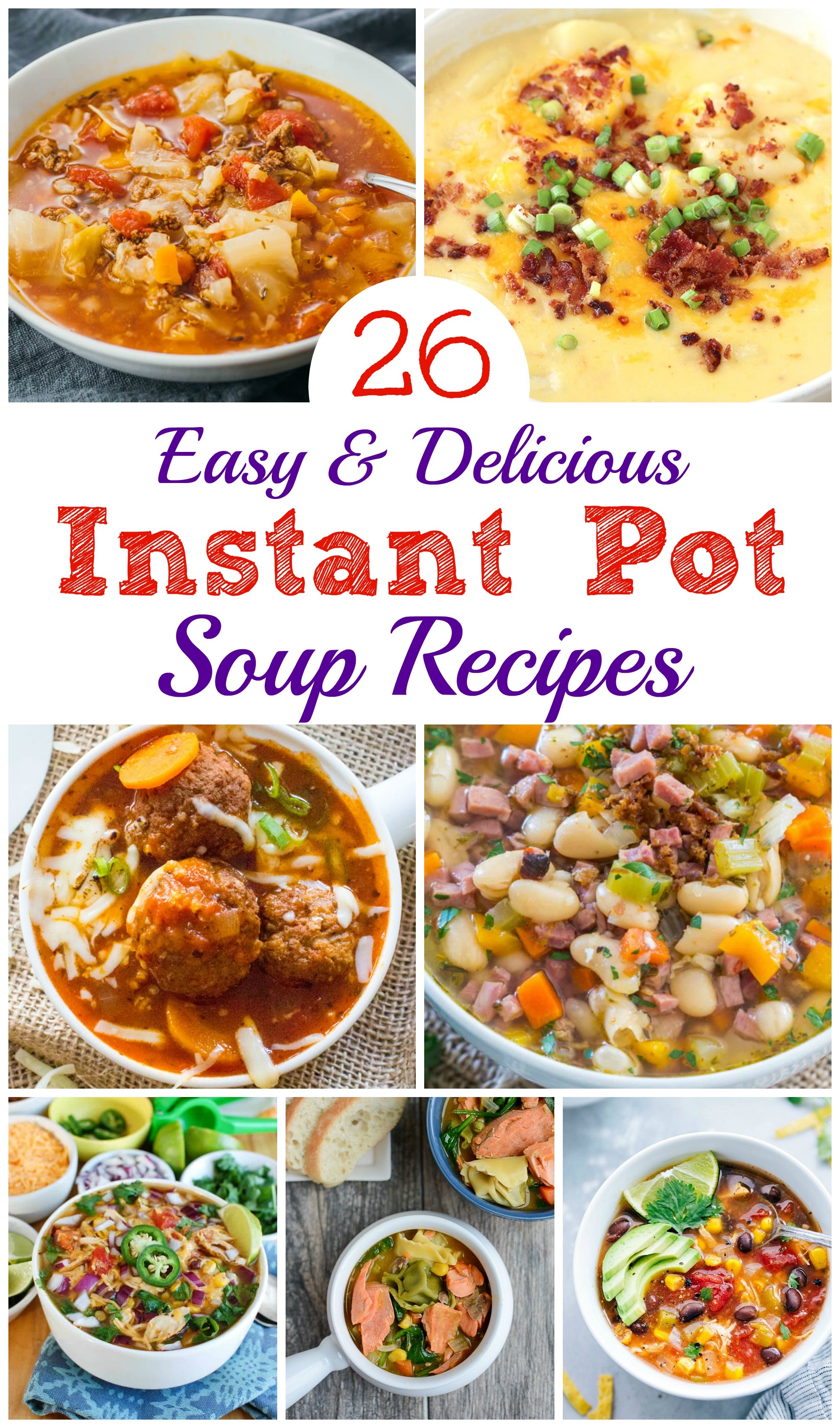 Instant Pot Soup Recipes / Pressure Cooker Soup Recipes