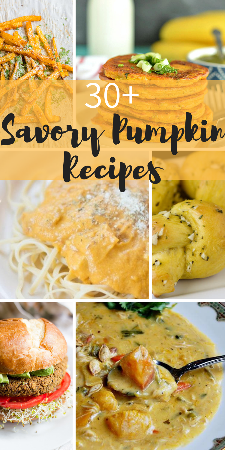 30+ Amazing and Savory Pumpkin Dinner Recipes
